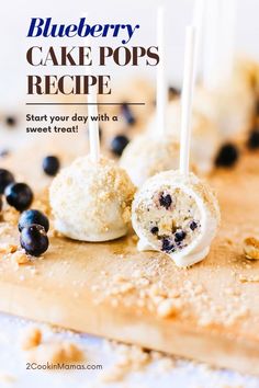 blueberry cake pops recipe on a cutting board