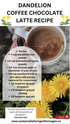 a flyer for a chocolate latte recipe with dandelion flowers in the background