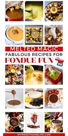 a collage of different foods and desserts with the words melted magic fabulous recipes for fondue fun