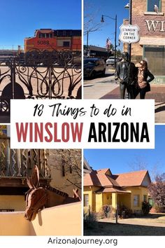 Montage of images from Winslow Arizona: Freight train, woman at Standing on the Corner Park, Victorian homes, Bronze Donkey sculpture Places To Go In Arizona, Route 66 Arizona, Winslow Arizona, Arizona Travel Guide, Small Towns Usa, Arizona Vacation, Visit Arizona, Arizona Road Trip, Road Trip Routes