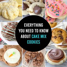 many different types of cookies with the words everything you need to know about cake mix cookies