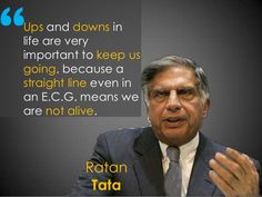 5 quotes from Ratan Tata that will change your thoughts about life - The Startup Journal Great Person Quotes, Love My Life Quotes, Believe In Yourself Quotes, How To Believe