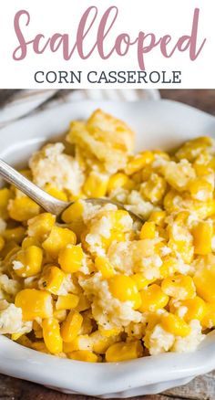 corn casserole in a white bowl with a spoon on the side and text overlay