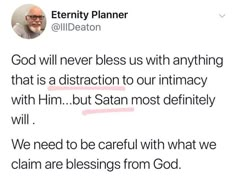 a tweet with the caption god will never mess with anything that is a distraction to our intimacy