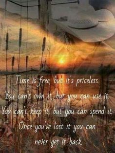 an artistic photo with the words time is free, but it's priceless