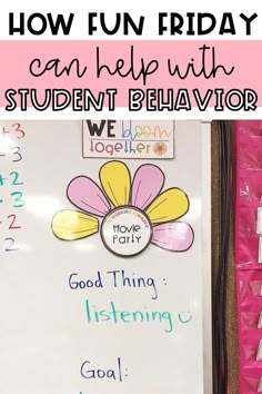 a sign that says how fun friday can help with student behavior and good thing listening goal