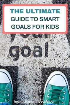 Text: "The Ultimate Guide to Smart Goals for Kids" with green sneakers visible at the bottom.