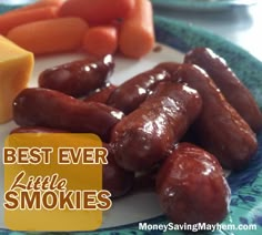 some sausages and cheese on a plate with the words best ever little smokies