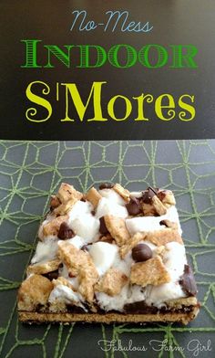 no - mess indoor s'mores dessert on a green tablecloth with the title above it