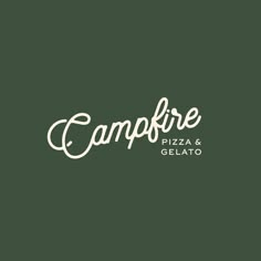 the word campfire pizza and gelato is written in white on a green background