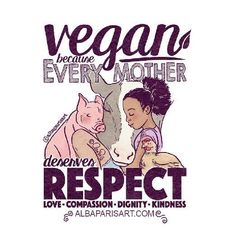 an image of a woman holding a baby in her arms with the words vegan every mother