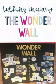 a bulletin board with the words wonder wall written on it and pictures pinned to it