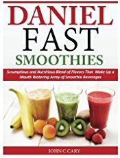 the book cover for daniel fast smoothies