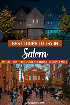 the best tours to try in salem with ghost tours, family - friendly & more