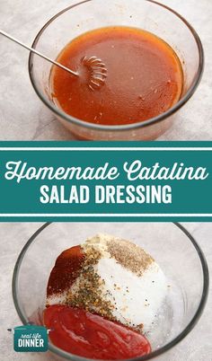 homemade catalina salad dressing recipe in a glass bowl with the title above it