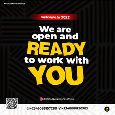 an advertisement with the words'we are open and ready to work with you '