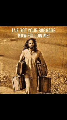 a man walking down a dirt road with luggage in his hand and the words i've got your baggage now follow me