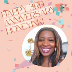 HoneyInk 3 year anniversary Happy 3rd Anniversary, Journal Tips, Post Grad Life, Reading Tips, Act Of Kindness, Love Challenge