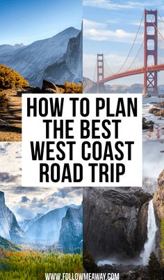 how to plan the best west coast road trip