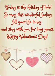 valentine's day card with hearts hanging from clothes line and text that reads, today is the holiday of love so may this wonderful feeling fill your life today