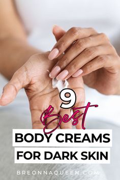 "From deep hydration to skin brightening, these 9 best body creams for dark skin offer targeted solutions to address common skincare concerns, helping you achieve healthy and radiant skin. #skincareformelanin #bodycreams #beautyessentials" Best Body Cream, Best Face Cream, Anti Aging Body, Face Cream Best, Dark Complexion, Body Creams, Best Body, Whipped Body Butter