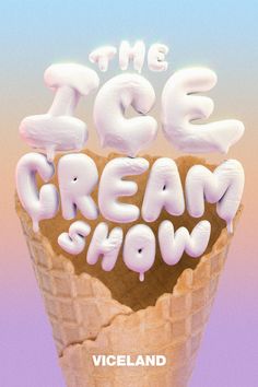 an ice cream cone with the words ice cream show on it