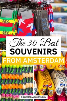 the best souvenirs from amsterdam, with text overlay that reads the 30 best souvenirs from amsterdam