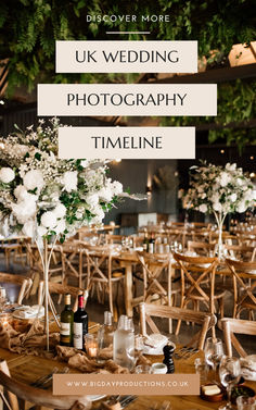 a table with white flowers and wine bottles on it for a wedding photography time line