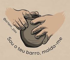 two hands holding a clay pot with the words sou o teu baro moladanes