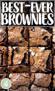 brownies with the words best - ever brownies on it