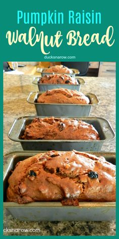 pumpkin raisin walnut bread in pans with text overlay