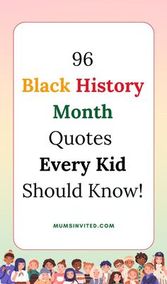 Kids celebrate Black History Month this February with impactful & inspirational quotes from influential African American leaders that motivate, empower and unite. Find wise, insightful & meaningful words on equality, courage, justice and hope from Martin Luther King Jr., Maya Angelou, Malcolm X, Rosa Parks & more. Uplifting and inspirational black history sayings for kids and adults. Bhm quotes. To My Unborn Child Quotes, New Baby Quotes, Baby Boy Quotes