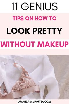 Easy and straightforward tips on how to look pretty without makeup! Look Pretty Without Makeup, Pretty Without Makeup, Hair Without Heat, Glam Makeup Look, Natural Skin Care Routine