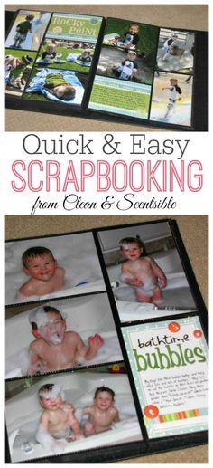 an open book with pictures of babies in the bathtub and text that reads quick & easy scrapbooking from clean & gentle