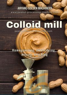 coloid mill with peanuts and peanut butter