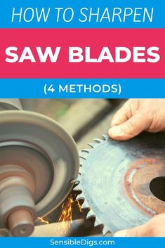 someone using a circular saw blade to cut metal with the words how to sharpen saw blades