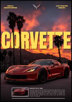 the corvette car is shown in front of palm trees at sunset with an orange sky behind it