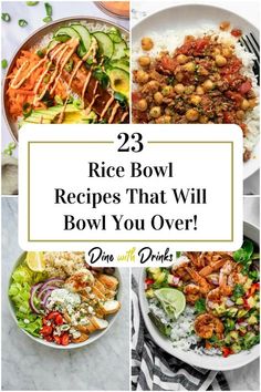 rice bowl recipes that will blow you over with text overlaying the top photo