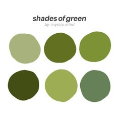 shades of green by mystic mind on white background with text that reads shades of green