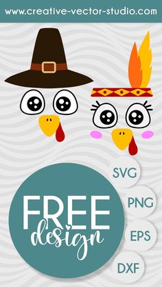 two cartoon turkeys with hats on their heads and the words free design above them