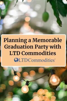 a sign that says planning a memorable graduation party with it'd commodities