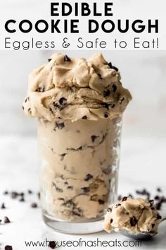 a cookie dough ice cream in a glass with chocolate chips around it and the text edible cookie dough eggless & safe to eat