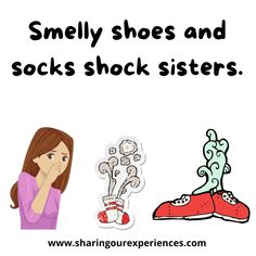 a girl with her hand on her face and the words smelly shoes and socks sisters