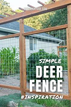 a fence with the words simple deer fence in front of it and an image of a house