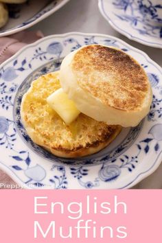 english muffins on a plate with butter and syrup in the background text reads english muffins