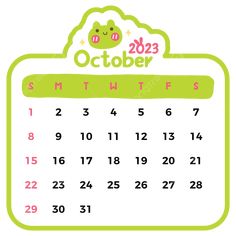 a calendar with the date on it for october, and an image of a frog