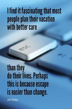 a computer keyboard with a quote on it that says i find fascinating things that most people plan their vacation with better care