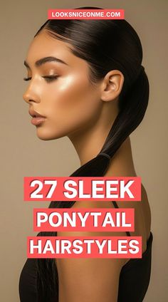 Looking for a chic and stylish hairstyle? These sleek ponytail ideas are perfect for adding a touch of sophistication to your look, whether you're heading to work or a special event.