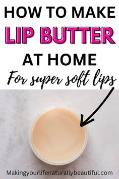 Lip Butter Diy, Lip Butter Recipe, Remedies For Chapped Lips, Homemade Lip Balm Recipe, Butter At Home, Lip Balm Recipe, Diy Lip Balm Recipes, Essential Oil Perfumes Recipes, Balm Recipe