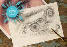 the arty teacher's eye has an octopus on it and is next to another drawing